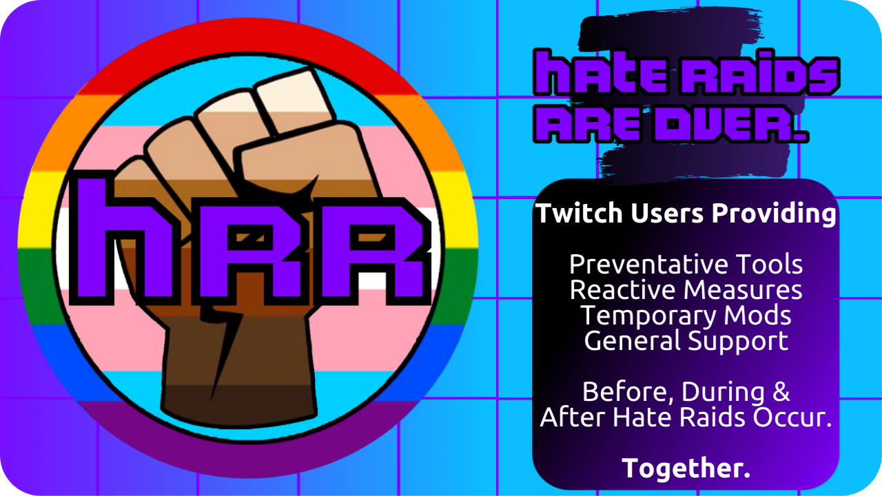 Hate Raids are Over