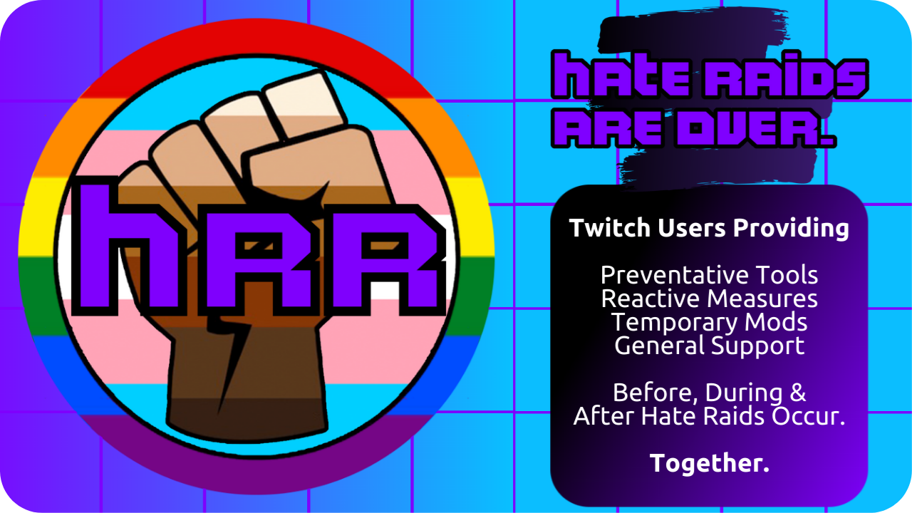 Hate Raids are Over
